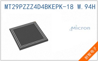 MT29PZZZ4D4BKEPK-18 W.94H TR��ͼƬ